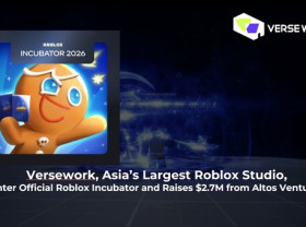Image: Versework, Asia's Largest Roblox Studio, Enters Official Roblox Incubator and Raises $2.7M from Altos Ventures
