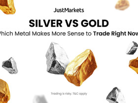 Image: JustMarkets' Thought: Which Metal Makes More Sense to Trade Right Now? Silver or Gold?