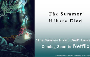 "The Summer Hikaru Died" Anime is Coming Soon to Netflix