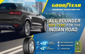 GOODYEAR LAUNCHES ALL ROUNDER ASSURANCE MAXGUARD SUV TYRE FOR INDIA