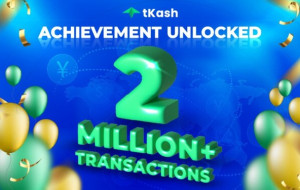 tKash Hits 2 Million+ Transactions Milestone and Transforms the Way Asia Moves Money