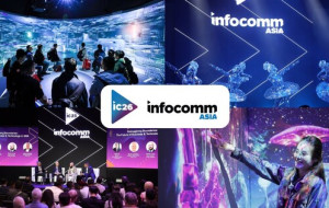 InfoComm Asia Returns to Bangkok as the Region's Pro AV Super Connector Event from 15-17 July 2026