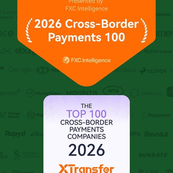 Image: XTransfer named to FXC Intelligence's 2026 Cross-Border Payments 100 for the Second Consecutive Year