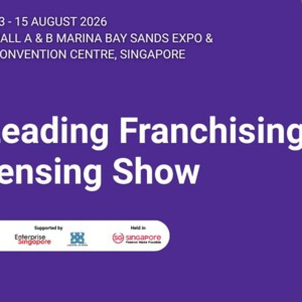 Image: Franchising & Licensing Asia 2026 Opens New Chapter Under MP, Strengthening Singapore's Position as Asia's Franchise and Licensing Hub