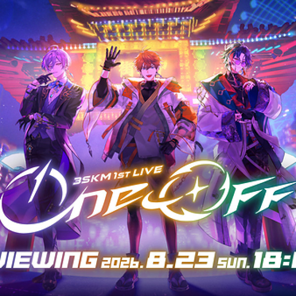 Image: Watch the long-awaited first live concert by 3SKM -- the NIJISANJI unit featuring VTubers Kitami Yusei, Kaisei, and Sakaki Ness -- live in cinemas across Asia