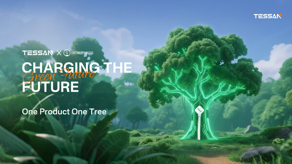 TESSAN Partners with One Tree Planted to Launch "Charging the Future" Initiative: A Commitment to Sustainability