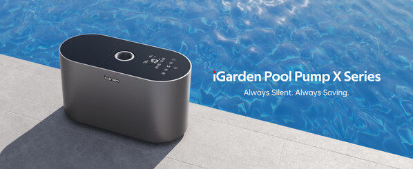 iGarden Pool Pump X Series Launched in June 12th