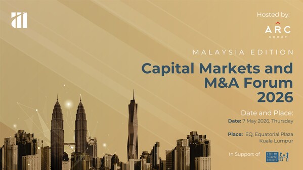 ARC Group Returns to Kuala Lumpur for 4th Annual Capital Markets & M&A Forum