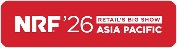 Be Where The Next Now of Retail Unfolds: NRF 2026 APAC Unveils Star Speakers, Bigger Expo and Limited-Time Travel Incentives