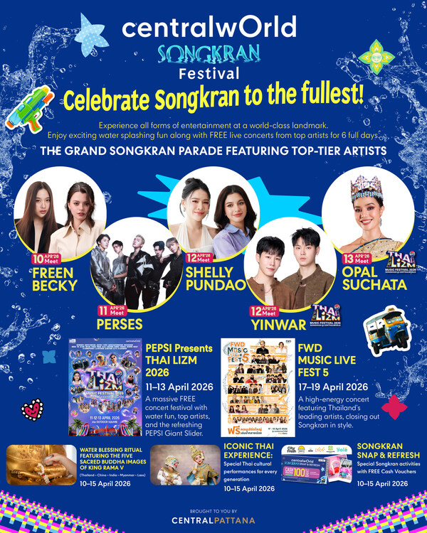 centralwOrld reaffirms its position as a world-class Songkran landmark with the grand celebration "Songkran Culturtainment 2026."