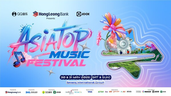 Hong Leong Bank Sets the Stage for Malaysia's Largest Music Festival; Partners with JOOX and QQ Music for AsiaTop Music Festival 2026