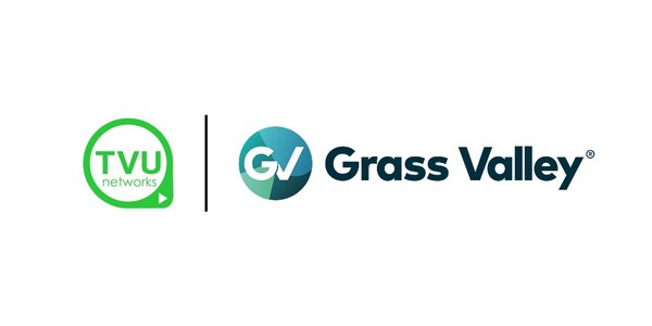 TVU NETWORKS AND GRASS VALLEY PARTNER TO GIVE BROADCASTERS UNPRECEDENTED WORKFLOW FLEXIBILITY WITH AMPP AND TVU MEDIAMESH®