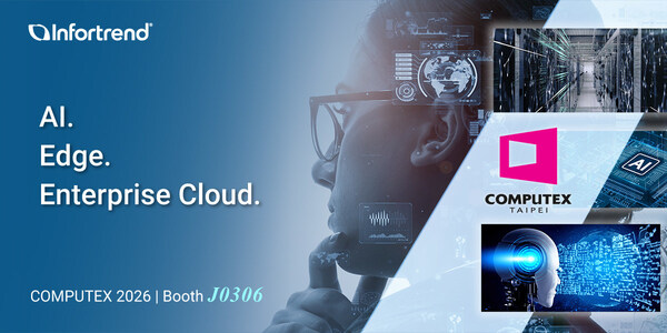 Infortrend to Showcase Next-Generation AI Infrastructure from Edge to Cloud at COMPUTEX 2026