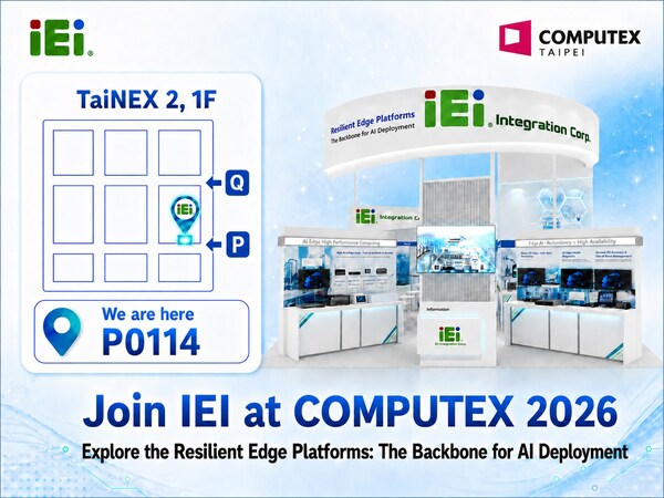 IEI Showcases Resilient Edge AI Platforms at COMPUTEX 2026: Advancing AI Deployment Across Industrial Applications