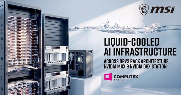 MSI Showcases Liquid-Cooled AI Infrastructure, NVIDIA MGX, NVIDIA DGX Station and DC-MHS Platforms at COMPUTEX 2026