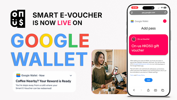 On-us Brings Real-Time Smart E-Vouchers to Google Wallet, Giving Marketers a Live Read on Customer Behavior