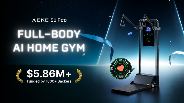AEKE S1 Pro Raises Over US$5.86 Million on Kickstarter, Marking a New Milestone for Smart Home Gyms
