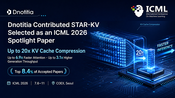 Dnotitia Unveils STAR-KV, Achieving UP to 20x KV Cache Compression, Selected as an ICML 2026 Spotlight Paper