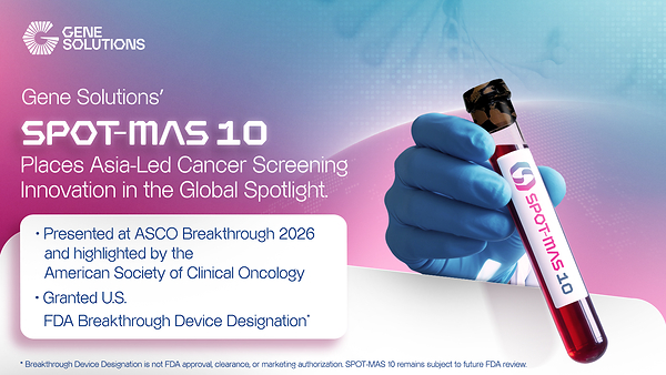 Gene Solutions' SPOT-MAS 10 Places Asia-Led Cancer Screening Innovation in the Global Spotlight