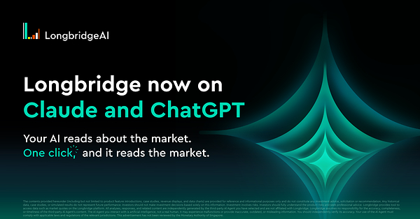 Longbridge Launches on ChatGPT and Claude