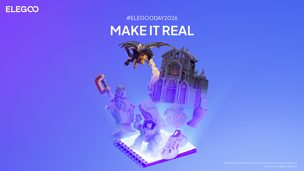 ELEGOO DAY 2026: Building a More Connected Ecosystem Where Ideas Become Real