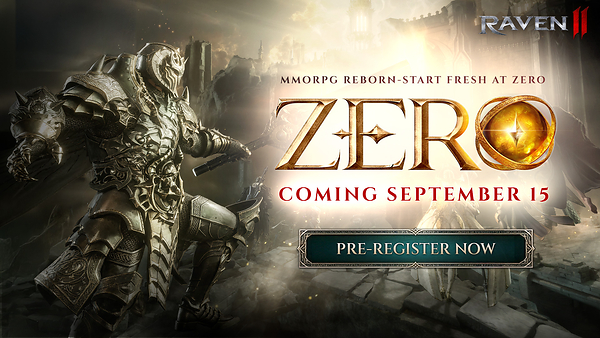 RAVEN2'S FRESH START SERVER "ZERO" NOW OPEN FOR PRE-REGISTRATION