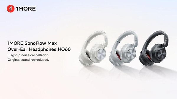 1MORE SonoFlow Max Over-Ear Headphones HQ60 Set a New Standard for Immersive Sound and Noise Cancellation