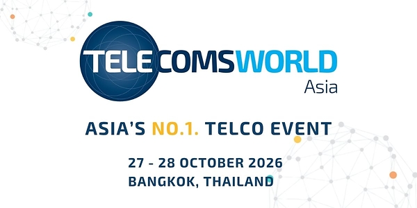 TELECOMS WORLD ASIA 2026 RETURNS TO BANGKOK AS ASIA'S TELCO INDUSTRY CONFRONTS ITS NEXT DEFINING CHALLENGE